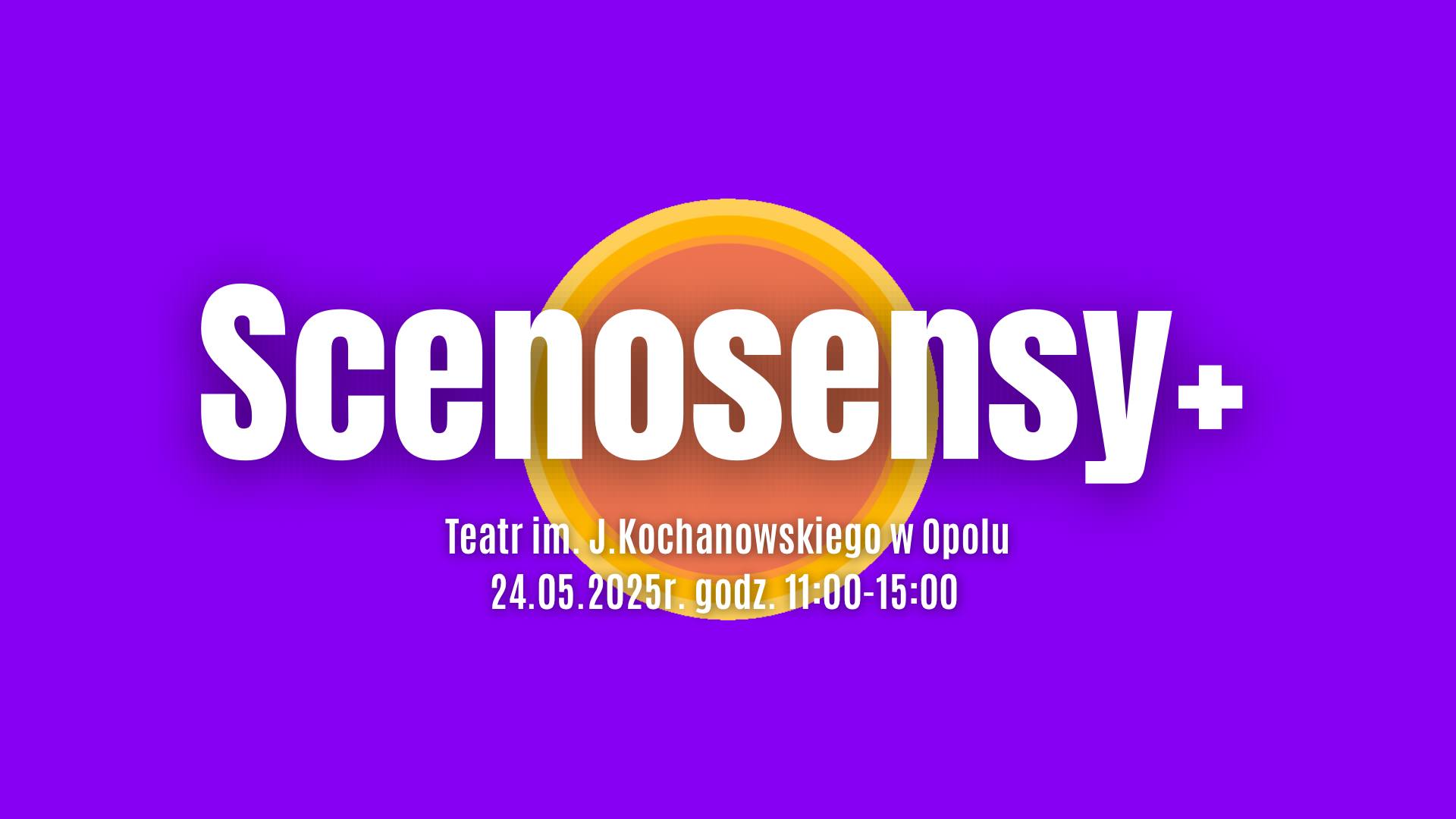 Warsztaty: Scenosensy +