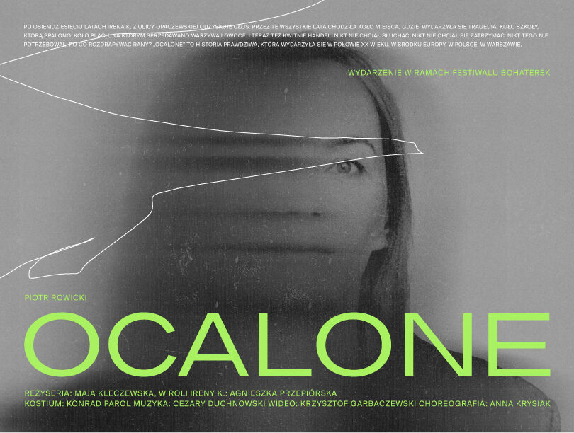 „OCALONE” w reżyserii Mai Kleczewskiej w naszym teatrze