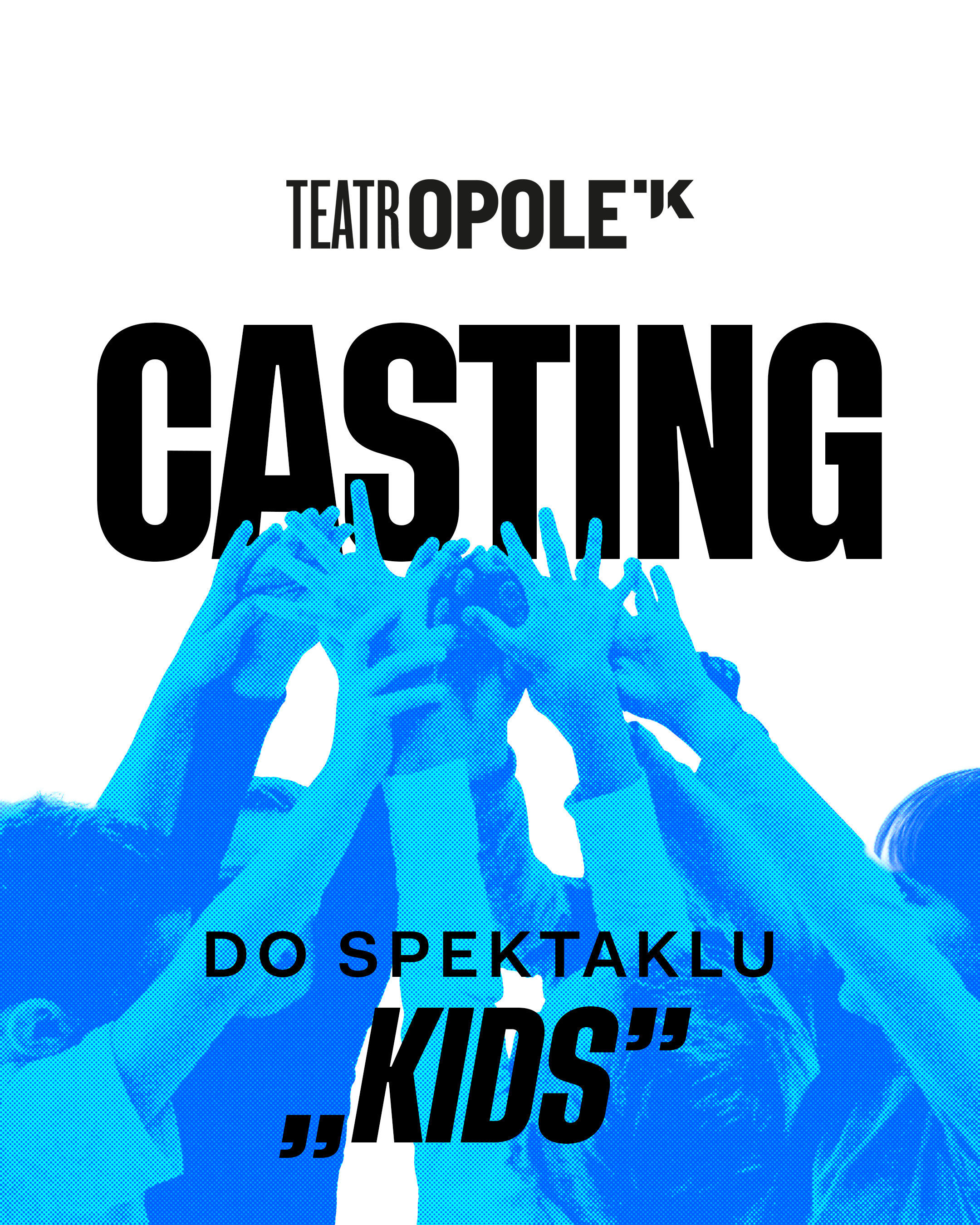 Casting do spektaklu „KIDS”