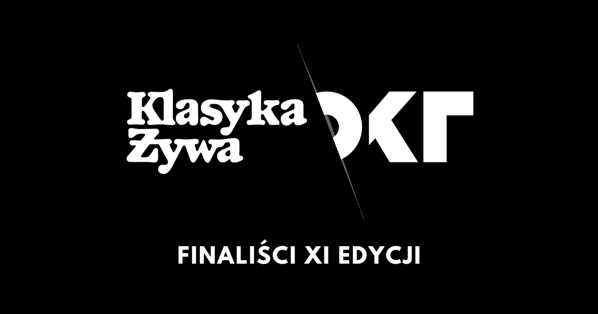 Ogłaszamy finalistów XI Konkursu „Klasyka Żywa”